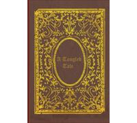 A Tangled Tale: illustrated