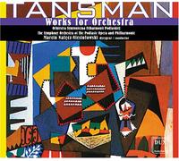 A. Tansman - Works for Orchestra
