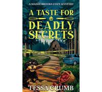 A Taste for Deadly Secrets: A Cleverly Cozy Small-Town Murder Mystery