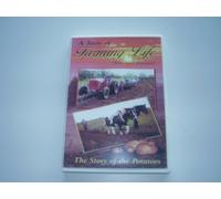 A Taste of Farming Life (Past and Present) - The Story of the Potatoes