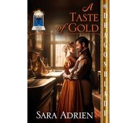A Taste of Gold: A Regency Historical Romance