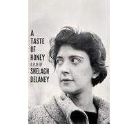 Shelagh Delaney A Taste of Honey: A Play (Tascabile)