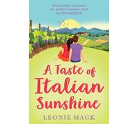 A Taste of Italian Sunshine: A perfect uplifting opposites-attract romance...