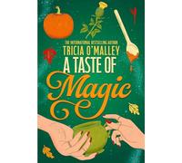 A Taste of Magic: A 'heartwarming, delightful and enchanting' tale, SARAH BETH DURST: 2