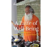 Isha Foundation A Taste of Well-Being: Sadhguru's Insights for Your (Tascabile)