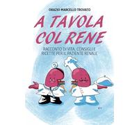 A tavola col rene