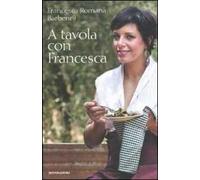 A tavola con Francesca