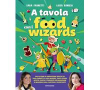 A tavola con i Food Wizards