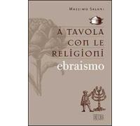 A tavola con le religioni. Ebraismo