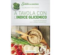 A tavola con l'indice glicemico