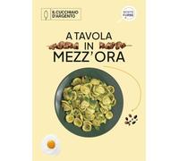 A tavola in mezz'ora