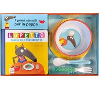 A tavola! Lupetto. Amico lupo. Ediz. a colori. Con set per la pappa