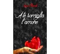 A te somiglia l'amore
