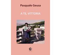 A te, Vittoria
