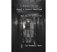 A Teacher Writes About a School Shooting That Has Not Happened Yet