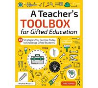 Todd Stanley A Teacher's Toolbox for Gifted Education (Tascabile)
