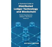A Technical Guide to Distributed Ledger Technology and Blockchain