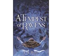 A Tempest of Ravens