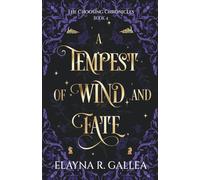 A Tempest of Wind and Fate