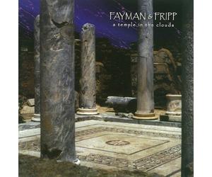 A Temple in the Clouds by Jeffrey Fayman, Robert Fripp (2000-08-22)