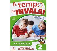 A tempo d'INVALSI. Matematica. Per la Scuola elementare (Vol. 2)