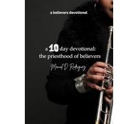 A Ten-Day Devotional: The Priesthood of Believers