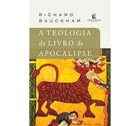 a teologia do livro de apocalipse Ed. 2022