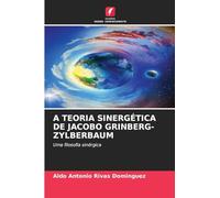 A TEORIA SINERGÉTICA DE JACOBO GRINBERG-ZYLBERBAUM: Uma filosofia sinérgica