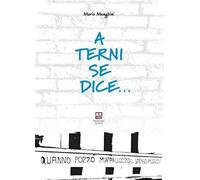 A Terni se dice..