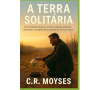A Terra Solitária PARTE 1