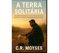 A Terra Solitária PARTE 1