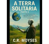 A Terra Solitária Parte 2