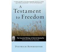 Dietrich Bonhoeffer A Testament to Freedom (Tascabile)