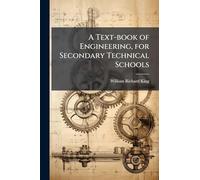A Text-book of Engineering, for Secondary Technical Schools