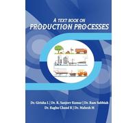 A Text Book on Production Processes