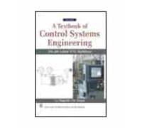 A Textbook of Control Systems Engineering: (as Per VTU Syllabus)