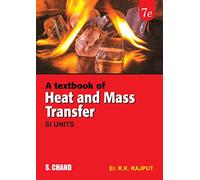 A Textbook of Heat and Mass Transfer SI Units