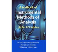 A textbook of Instrumental Methods of Analysis: As per PCI syllabus