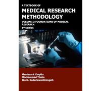 A Textbook of Medical Research Methodology, Volume 1: Foundations of Medical Research
