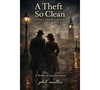 A Theft So Clean: A Baron Artson Novel: 2