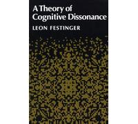 A Theory Of Cognitive Dissonance
