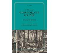 A Theory of Corporate Crime