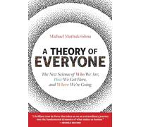 Michael Muthukrishna A Theory of Everyone (Copertina rigida)