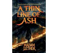 A Thin Line of Ash