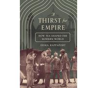 Erika Rappaport A Thirst for Empire (Tascabile)