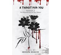 A Thirst for You: Season 2 The Bloodlines & The Maker