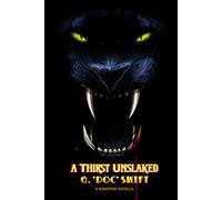 A Thirst Unslaked: A Warpiper Novella