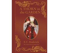 A Thorn in the Garden: 4