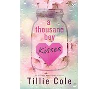 A Thousand Boy Kisses The unforgettable love story and TikTok sensation - Edizione inglese