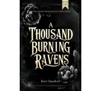 Kier Smelcer A Thousand Burning Ravens (Copertina rigida)